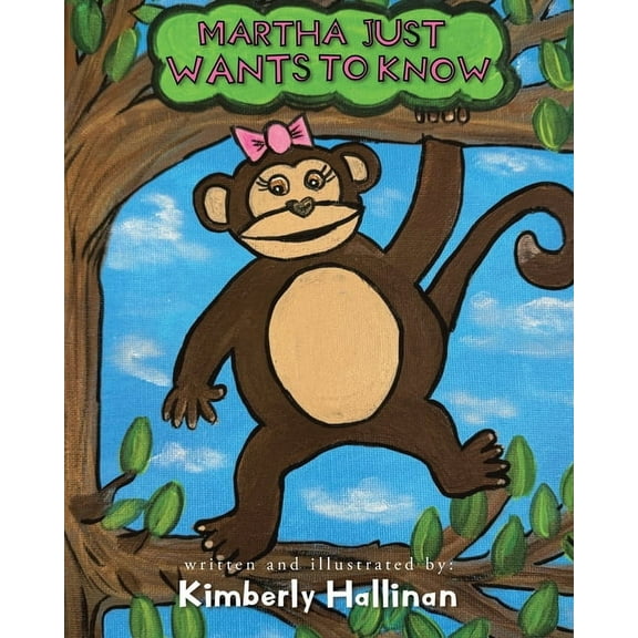 Martha Just Wants To Know, (Paperback)