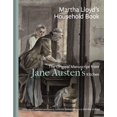 thumbnail image 1 of Martha Lloyd's Household Book : The Original Manuscript from Jane Austen's Kitchen (Hardcover), 1 of 1