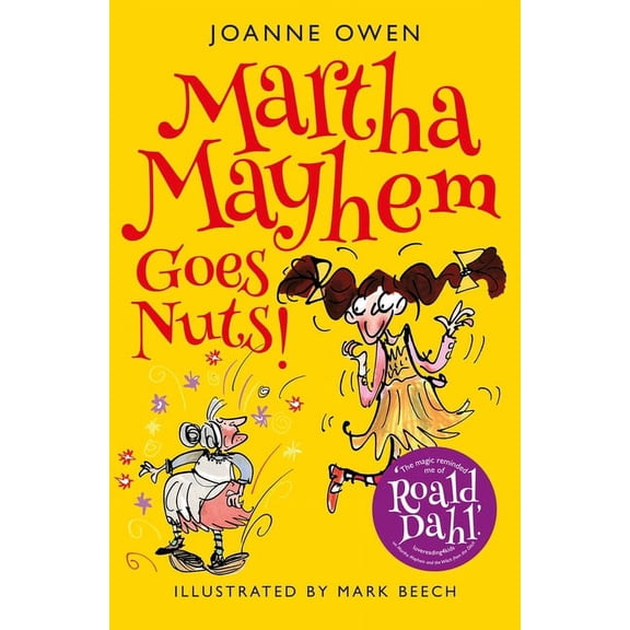 Martha Mayhem: Martha Mayhem Goes Nuts! (Paperback)