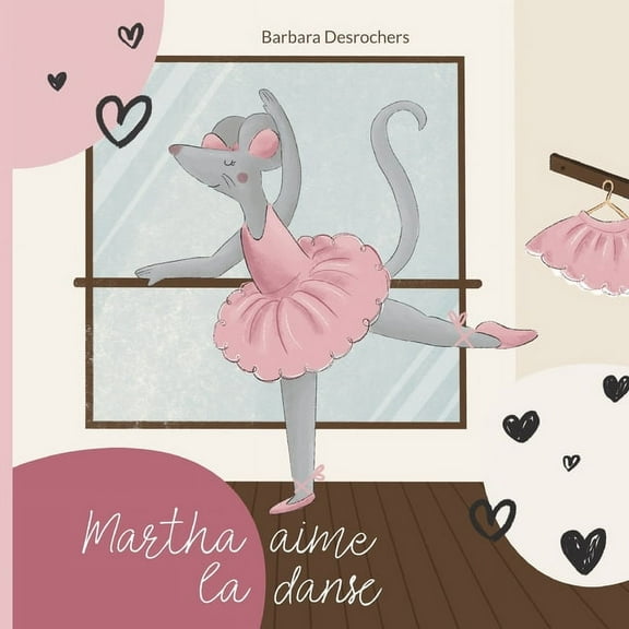 Martha aime la danse, (Paperback)