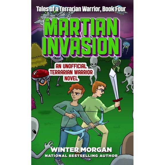 Martian Invasion : Tales of a Terrarian Warrior, Book Four (Paperback)