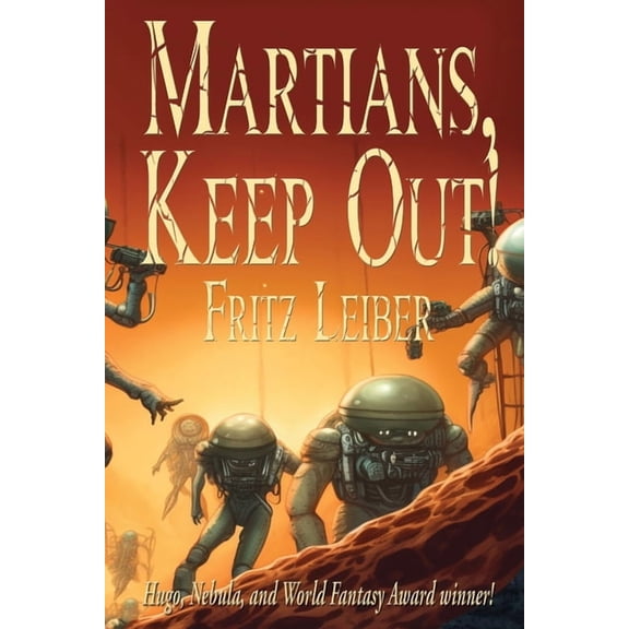 Martians, Keep Out!: A Positronic Book, (Paperback)