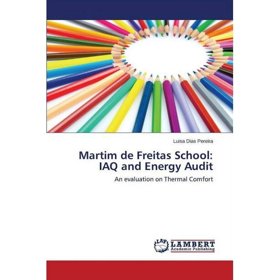 Martim de Freitas School: IAQ and Energy Audit (Paperback)