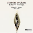 thumbnail image 1 of Martin Boykan - MARTIN BOYKAN: RITES OF PASSAGE - Music & Performance - CD, 1 of 2