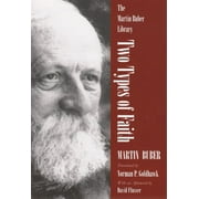 Martin Buber Library: Two Types of Faith (Paperback)