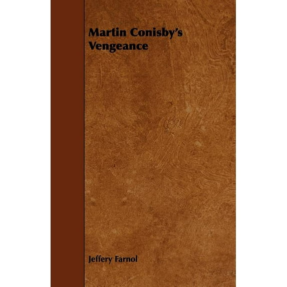 Martin Conisby's Vengeance (Paperback)