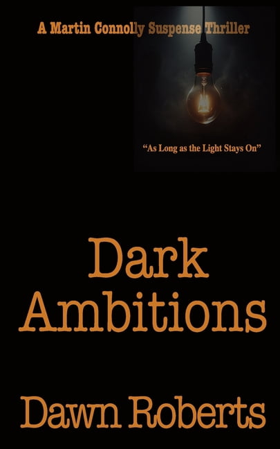 Unbreakable Dark Ambitions, Book 2, (Paperback)