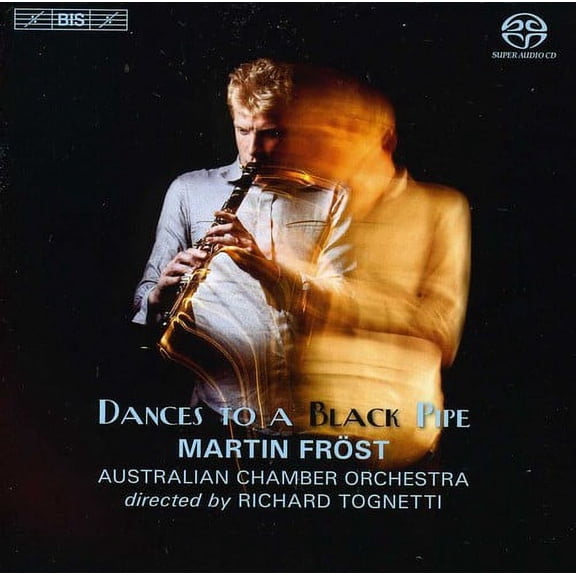Martin FR St - Martin Frost: Dances to a Black Pipe - Music & Performance - SACD