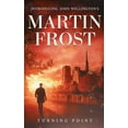 thumbnail image 1 of Martin Frost: Turning Point, (Paperback), 1 of 1