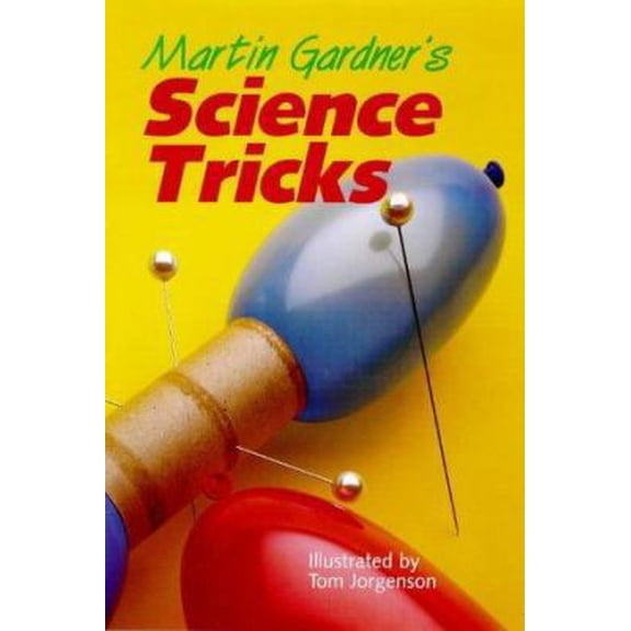 Pre-Owned Martin Gardner's Science Tricks (Paperback) 0806995440 9780806995441
