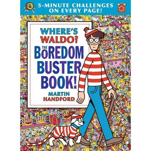 Where's Waldo? the Boredom Buster Book: 5-Minute Challenges: (Hidden Object Activity Book with Search and Find Puzzles, Mazes, Connect-The-Dots, Coloring Pages, Word Searches and Spot-the-Differen...