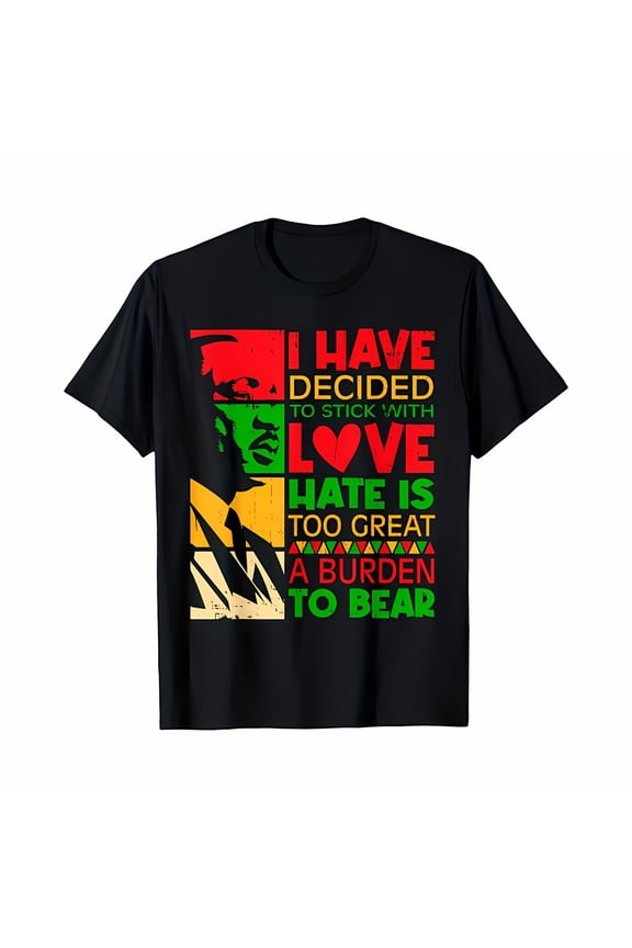 Martin Luther King Jr. Black History Month T-Shirt - Retro Graphic Tee with Bold "I Have Decided to Stick with Love" Quote& Special Occasion Apparel