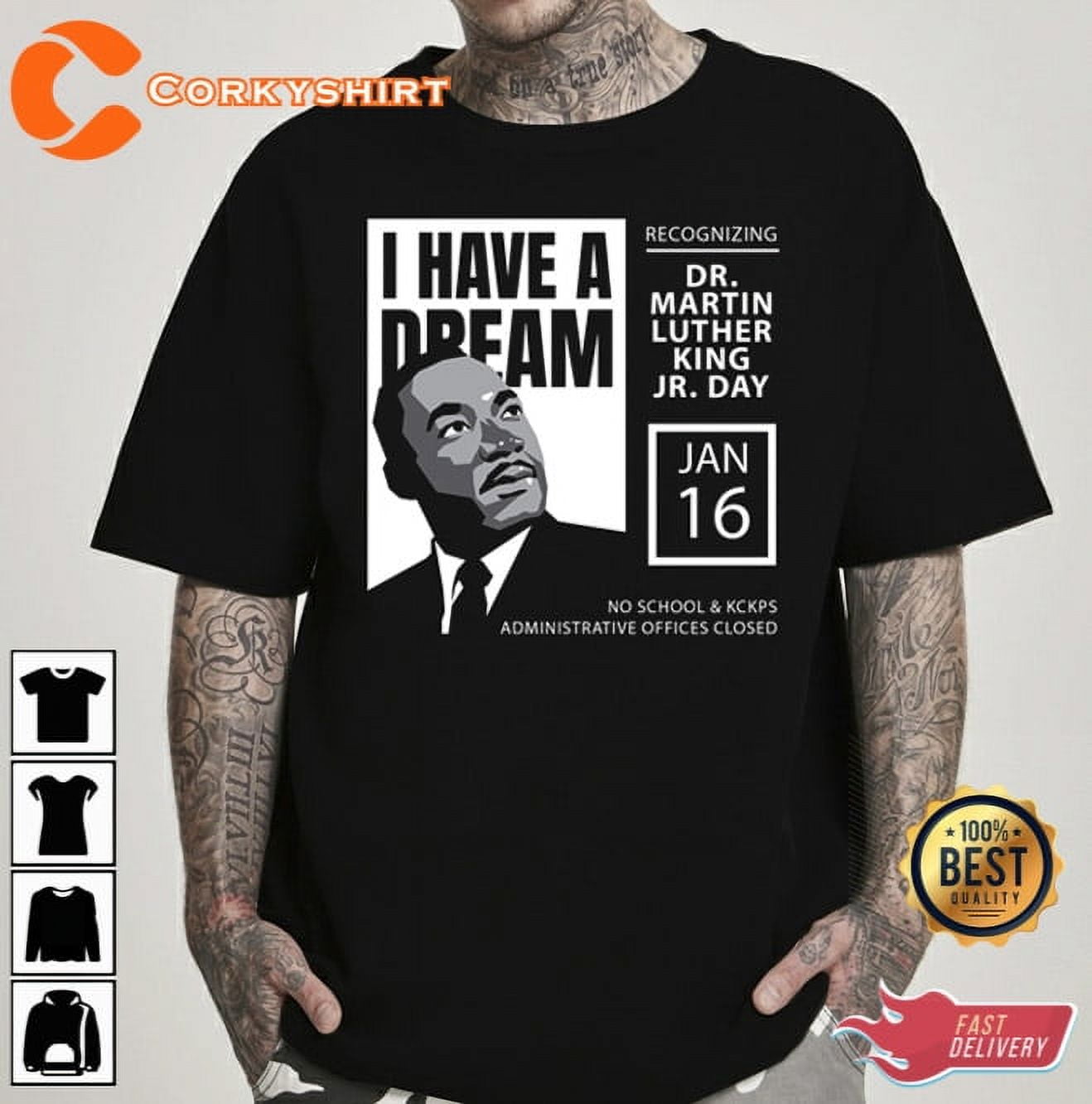 Martin Luther King Jr Day I Have A Dream Shirt Design