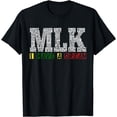 thumbnail image 1 of Martin Luther King Jr. Day I Have a Dream MLK DAY T-Shirt, 1 of 4