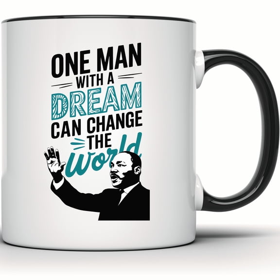 Martin Luther King Jr Mug - Motivational Coffee Mug - Civil Rights Leader Gift - MLK Day Inspirational Mug - One Man with a Dream - 11 Ounce Black Rim Handle Novelty Coffee Cup - WMUG1964-BLK