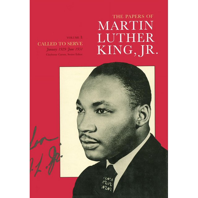 Martin Luther King Papers The Papers of Martin Luther King, Jr
