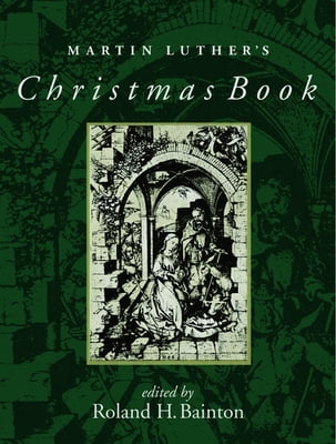 Pre-Owned Martin Luther's Christmas Book (Paperback) 0806635770 9780806635774