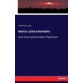 thumbnail image 1 of Martin Luthers Romfahrt: Nach einem gleichzeitigen Pilgerbuche, (Paperback), 1 of 1