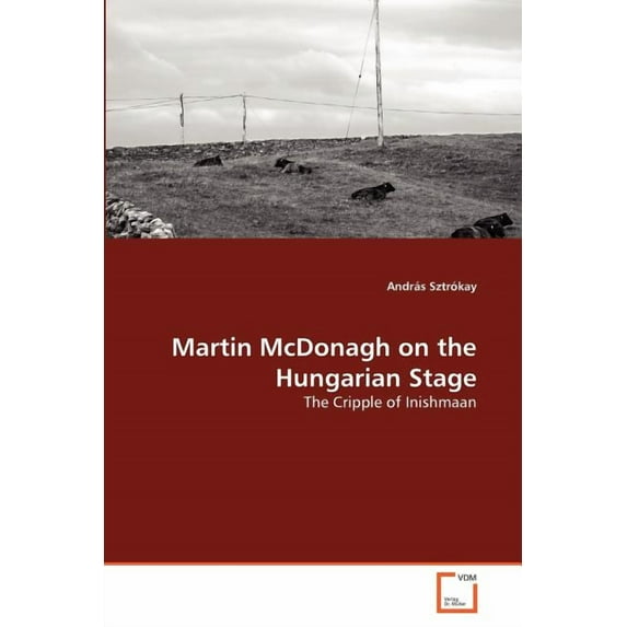 Martin McDonagh on the Hungarian Stage (Paperback)