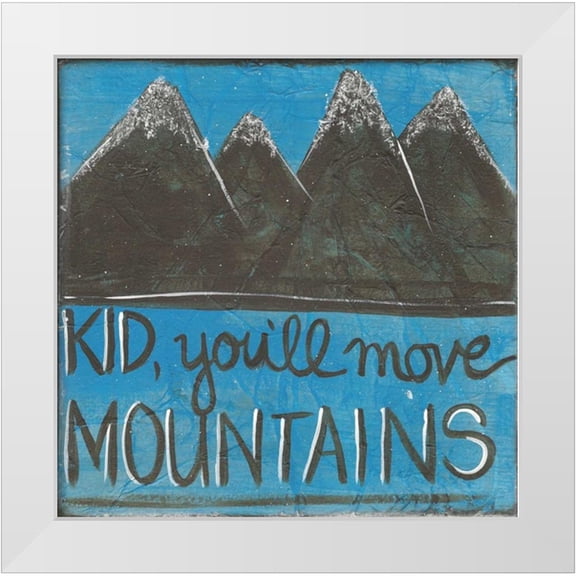Martin, Monica 12x12 White Modern Wood Framed Museum Art Print Titled - Move Mountains