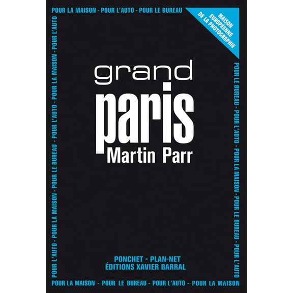Martin Parr: Grand Paris, (Paperback)