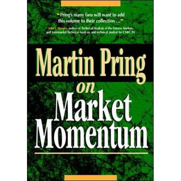 Pre-Owned Martin Pring on Market Momentum (Paperback) by Martin J Pring