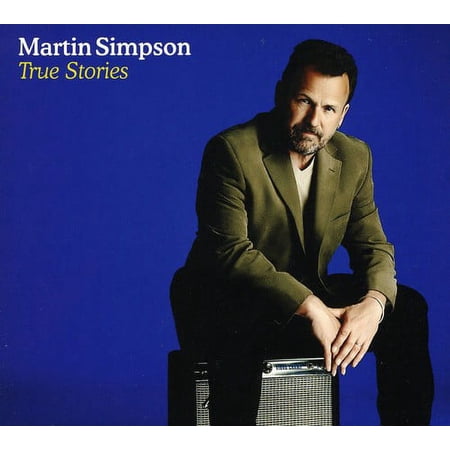 Martin Simpson - True Stories - Music & Performance - CD