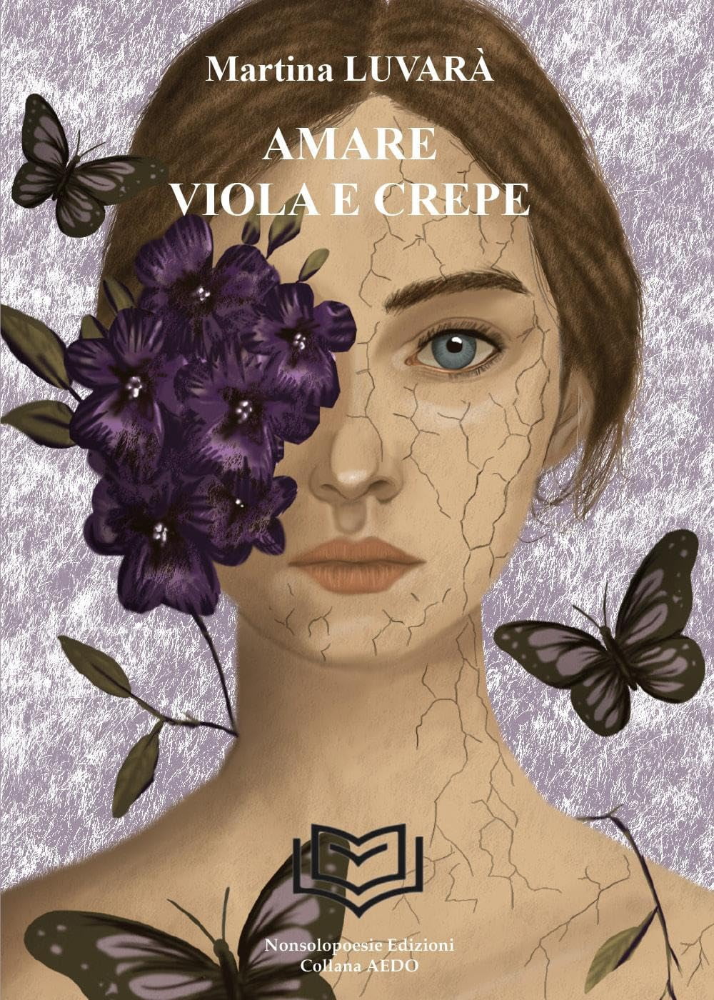 Martina Luvar&agrave; Amare Viola e crepe (Paperback)