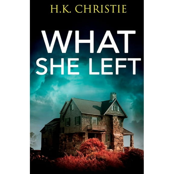 Martina Monroe What She Left, Book 1, (Paperback)