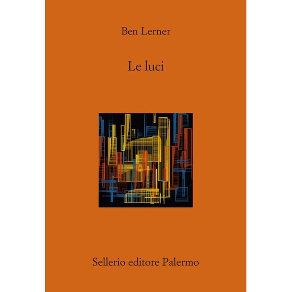 Martina Testa,Ben Lerner Le luci (Paperback)
