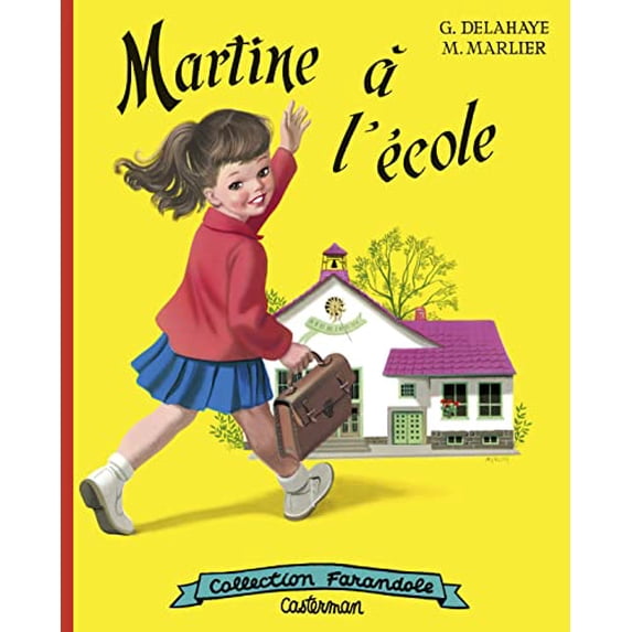 Pre-Owned Martine fac-similé - Martine à l'école (Hardcover) 2203182652 9782203182653