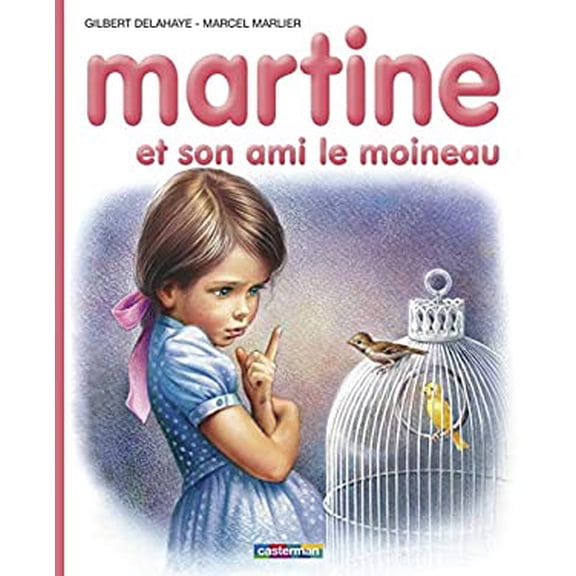 Pre-Owned Martine et son ami le moineau (Hardcover) 2203101040 9782203101302