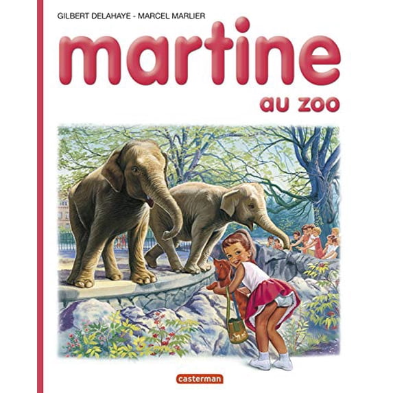 Pre-Owned Martine, numéro 13 : Martine au Zoo (Hardcover) 220310113X 9782203101135