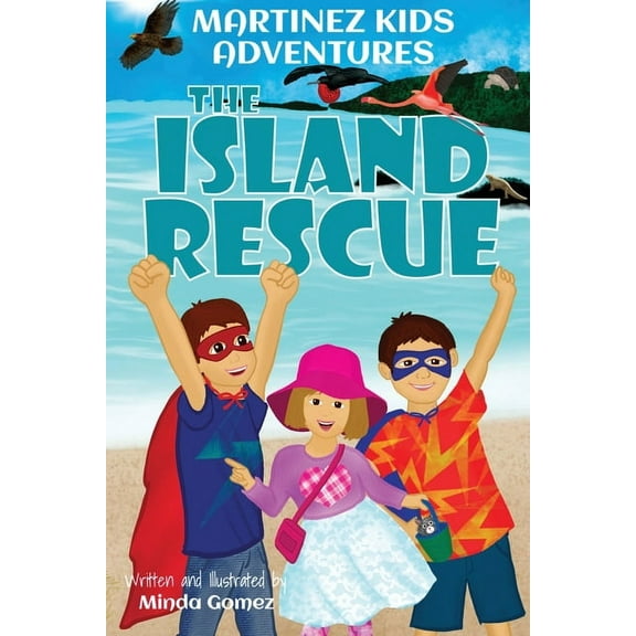 Martinez Kids Adventures The Island Rescue, Book 3, (Paperback)