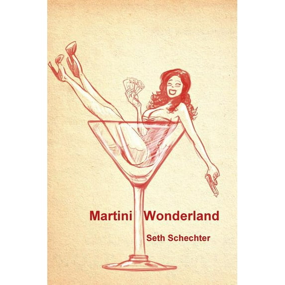 Martini Wonderland, (Paperback)