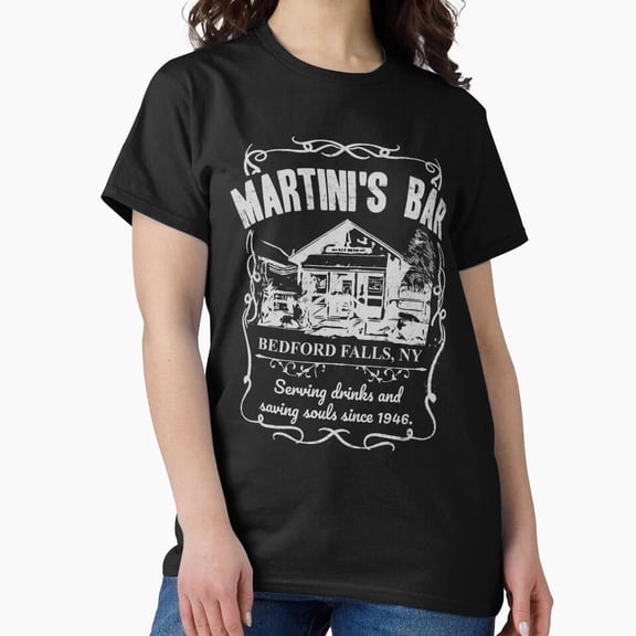 Martini's Bar From Your Favorite It's Wonderful Life Holiday Movie G23619 Unisex T-Shirt, Up to Size 5XL