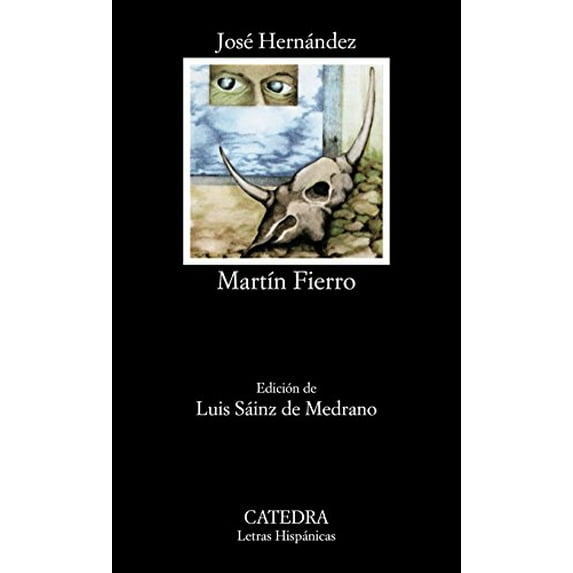 Pre-Owned El Gaucho Martin Fierro; La Vuelta de Martin Fierro (Paperback) 843760186X 9788437601861