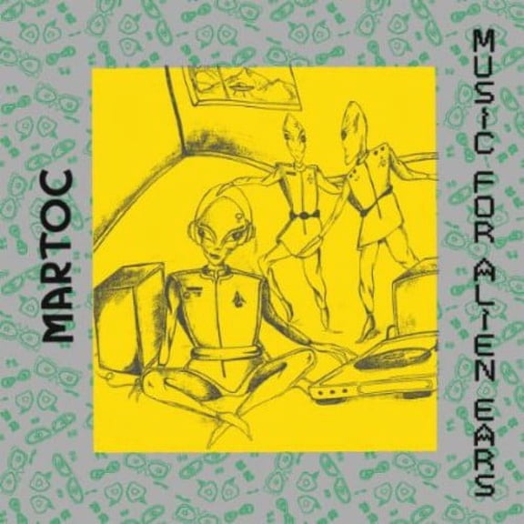 Martoc - Music for Alien Ears - Music & Performance - CD