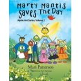 thumbnail image 1 of Marty Mantis Saves The Day: Alphie Ant Series Volume 2, (Paperback), 1 of 1