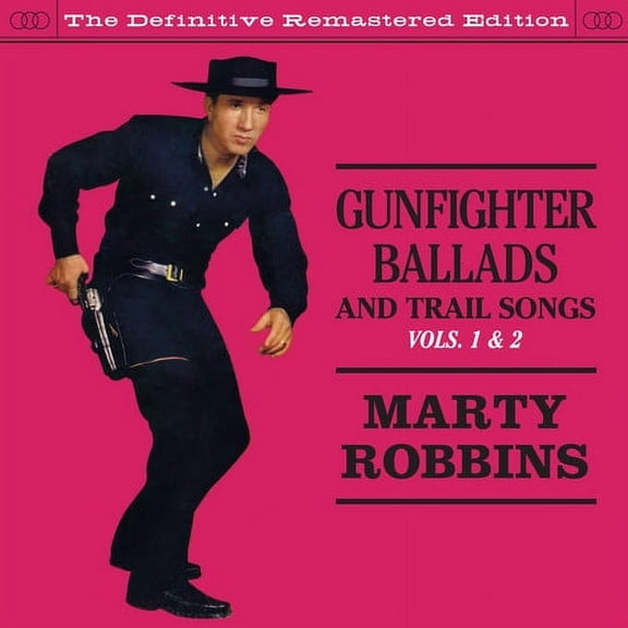 Marty Robbins - Gunfighter Ballads & Trail Songs 1 & 2 - Music & Performance - CD
