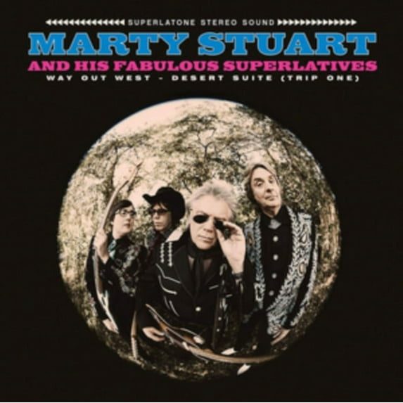 Marty Stuart & His Fabulous Superlatives - Way Out West - Desert Suite (trip One) - Vinyl