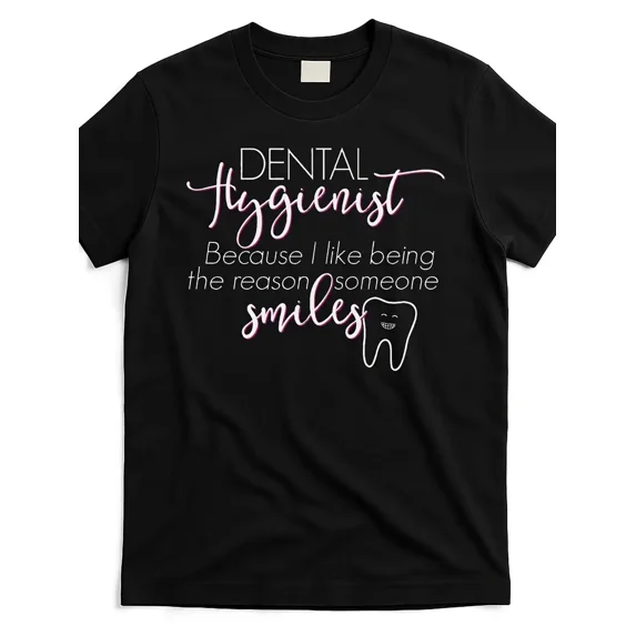 Maruuma Dental Hygienist Gift T-Shirt - Funny "Because I Like Being the Reason Someone Smiles" Graphic Print with Tooth Design, Unisex Tee for Men & Women, Breathable Short