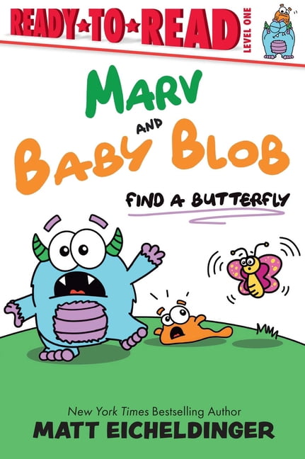 Marv and Baby Blob Marv and Baby Blob Find a Butterfly: Ready-To-Read Level 1, (Hardcover)
