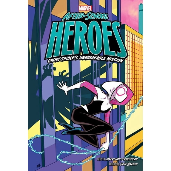 Marvel After-School Heroes Ghost-Spider's Unbreakable Mission, (Hardcover)
