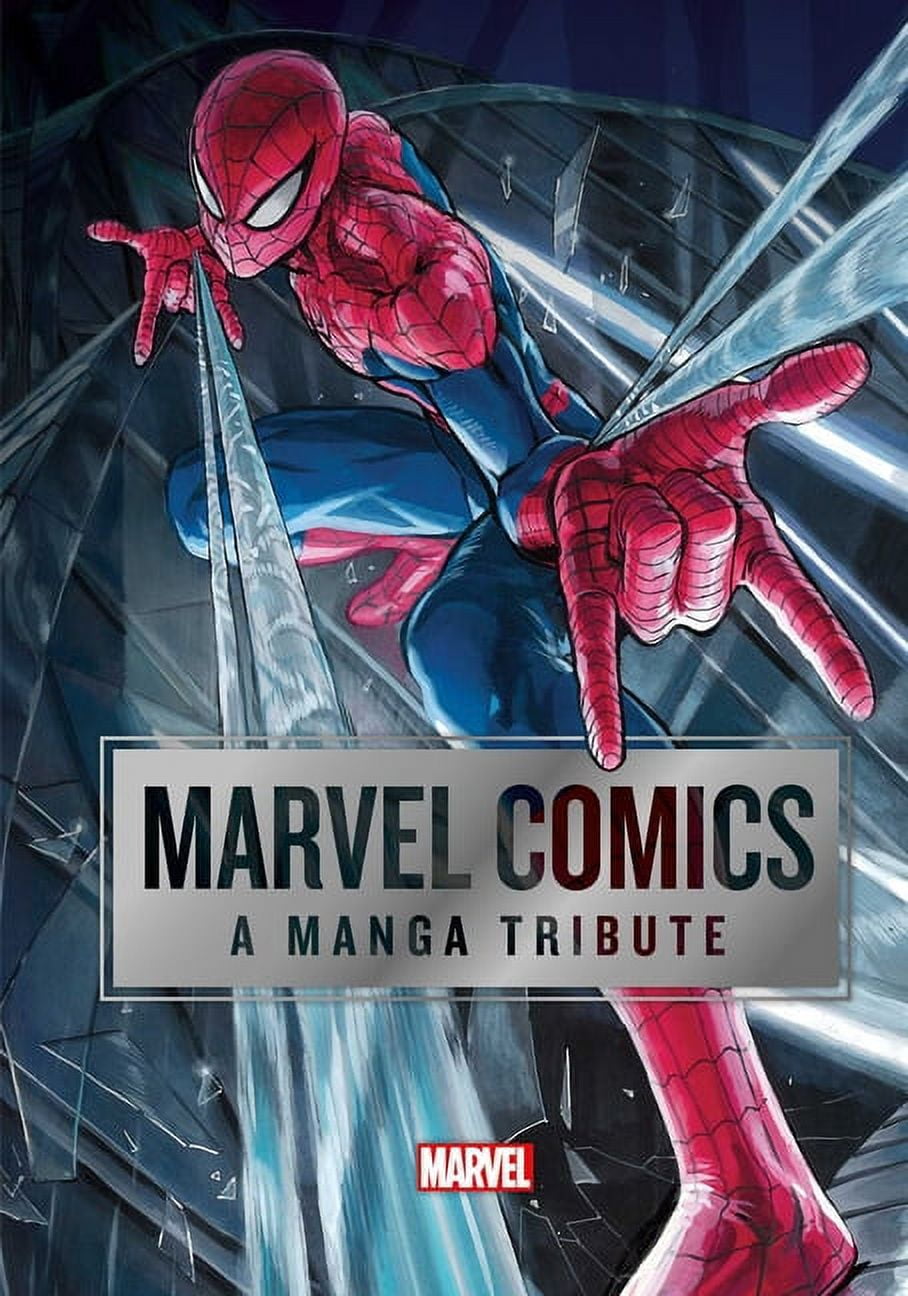 Marvel Comics: A Manga Tribute: Marvel Comics: A Manga Tribute (Hardcover)