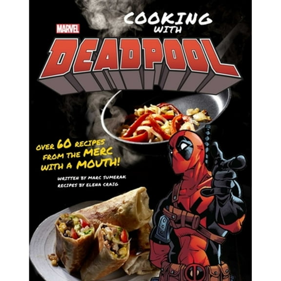 Pre-Owned Marvel Comics: Cooking with Deadpool (Hardcover) 1683838440 9781683838449