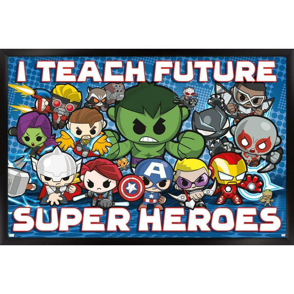 Marvel Comics - I Teach Future Superheroes Wall Poster, 22.375" x 34" Framed