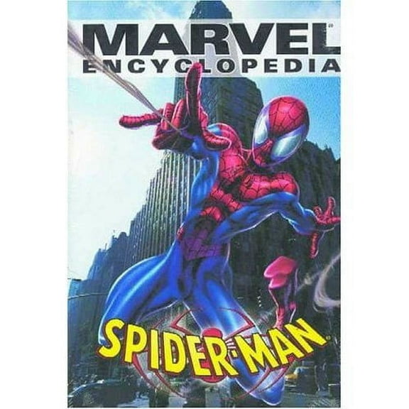 Marvel Encyclopedia Volume 4: Spider-Man HC (v. 4)
