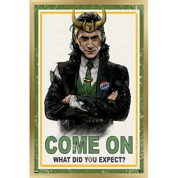 Marvel Loki - What Did You Expect? Wall Poster, 22.375" x 34", Framed