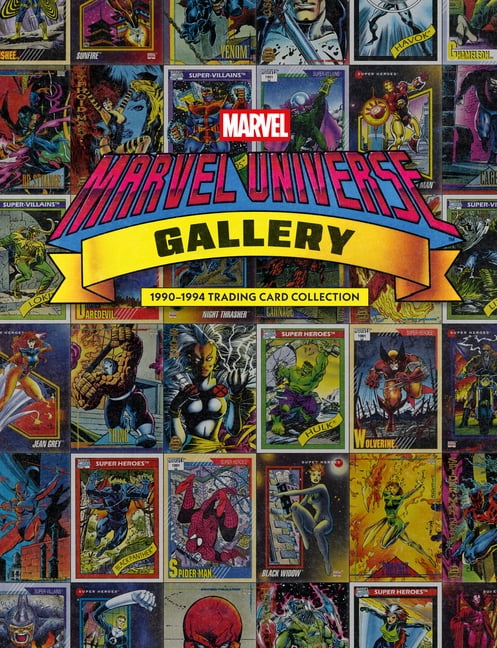 Marvel Universe Gallery: 1990-1994 Trading Card Collection, (Hardcover)